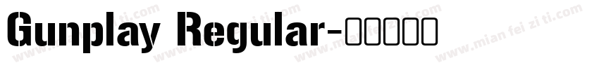 Gunplay Regular字体转换